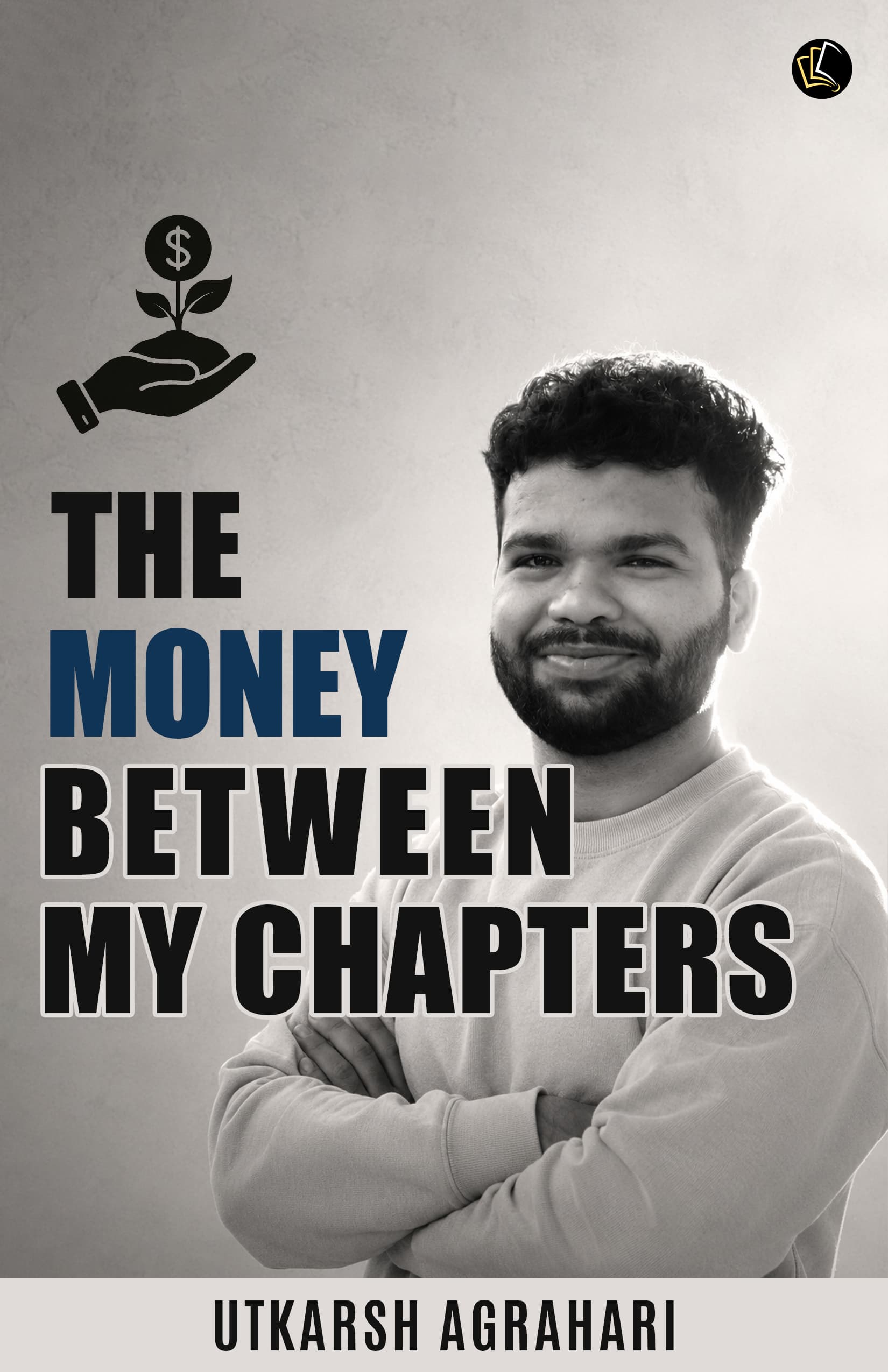 The Money Between My Chapters