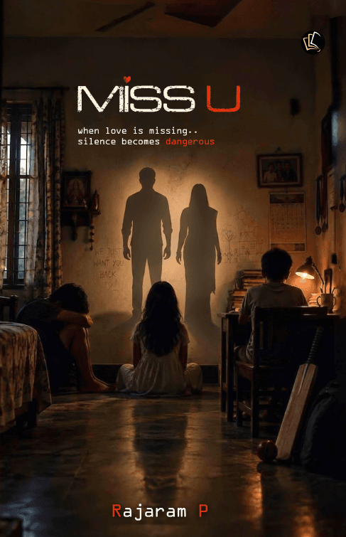 Miss U | When love is missing... Silence becomes dangerous
