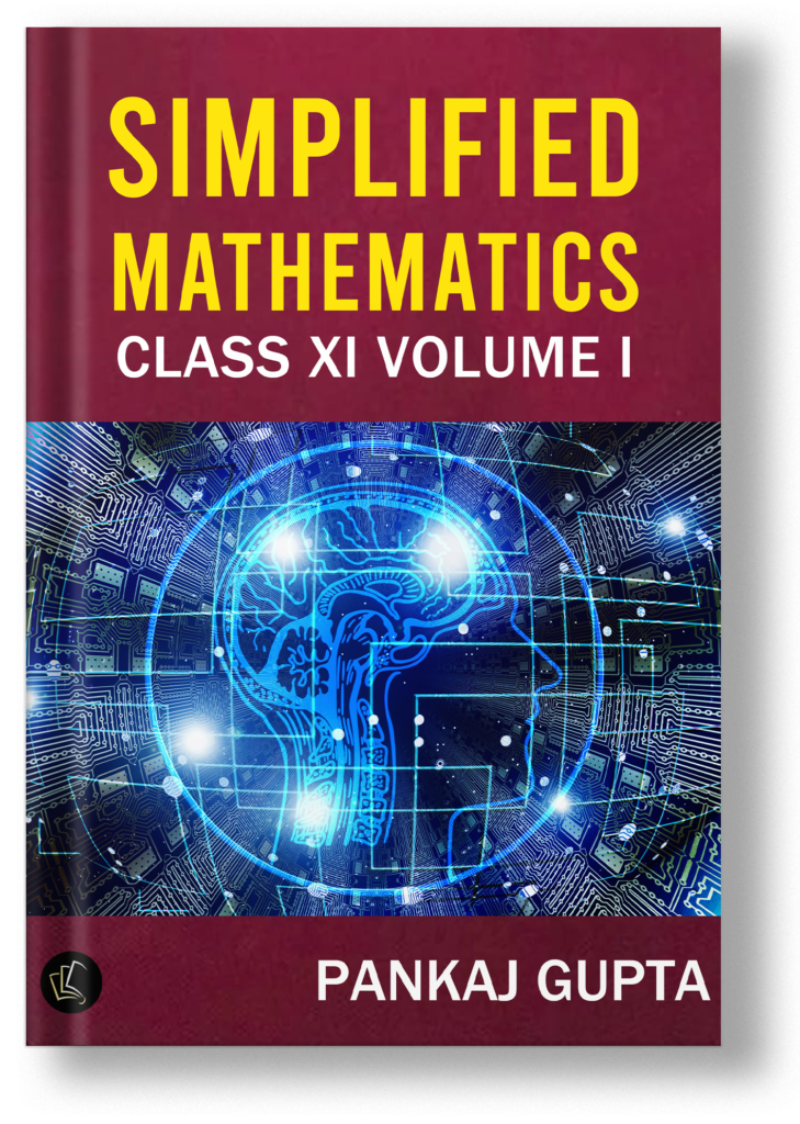 Simplified Mathematics Class XI Volume I Dreambook Publishing simplified-mathematics-class-xi-volume-i-dreambook-publishing