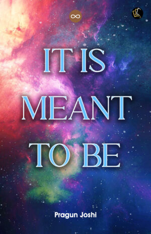 It Is Meant To Be