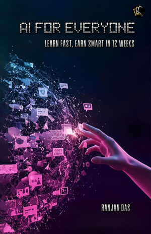 AI FOR EVERYONE | LEARN FAST, EARN SMART IN 12 WEEKS