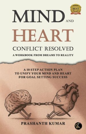 Mind and Heart Conflict Resolved