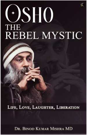 OSHO THE REBEL MYSTIC