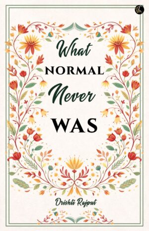 What Normal Never Was