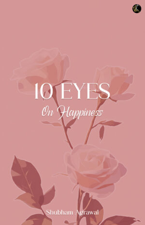 10 EYES ON HAPPINESS